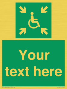 Custom sign safe condition evacuation temporary refuge